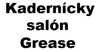 kadernictvo salon grease zilina